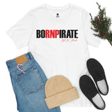 BoRNPirate OG Tee - RobbNPlunder
