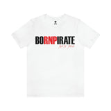 BoRNPirate OG Tee - RobbNPlunder
