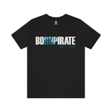 BoRNPirate Surf Tee - RobbNPlunder