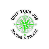 Quit Your Job Sticker - RobbNPlunder