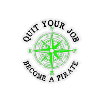 Quit Your Job Sticker - RobbNPlunder