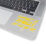 "There's Pirate in all of us" Stickers - RobbNPlunder
