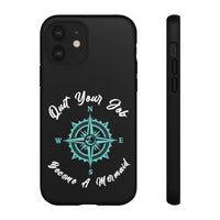 Quit Your Job - Mermaid Tough Case - RobbNPlunder