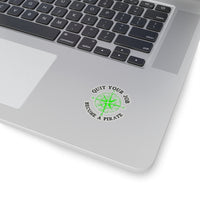 Quit Your Job Sticker - RobbNPlunder